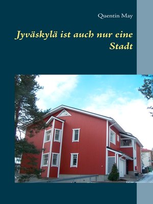 cover image of Jyväskylä ist auch nur eine Stadt